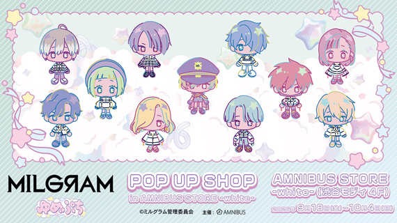 『MILGRAM -ミルグラム-』ゆめぷち POP UP SHOP in AMNIBUS STORE -white-