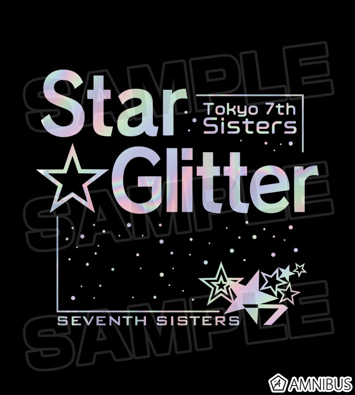Tokyo 7th シスターズ - Star☆Glitter ホログラムTシャツ