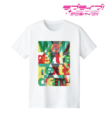We‘ll get the next dream!!! Tシャツ