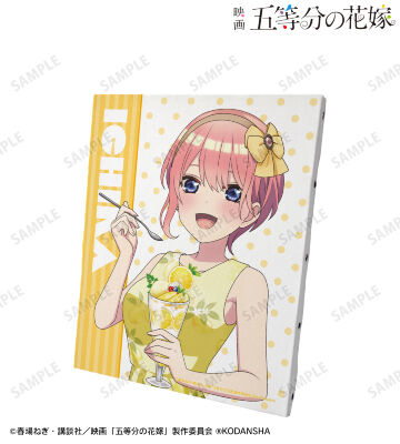 【A賞】五等分の花嫁 フルーツワンピース キャンパスボード 映画『五等分の花嫁』 - 描き下ろしイラスト 中野四葉 フルーツ