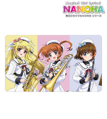 描き下ろし 高町なのは&フェイト・T・ハラオウン&八神はやて 吹奏楽ver. マルチデスクマット