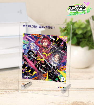 MY GLORY WANTED!!! A6アクリルパネル