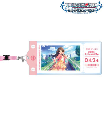 [ステージオブマジック]島村卯月 チケットホルダー